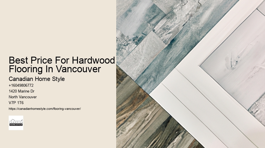 Best Price For Hardwood Flooring In Vancouver