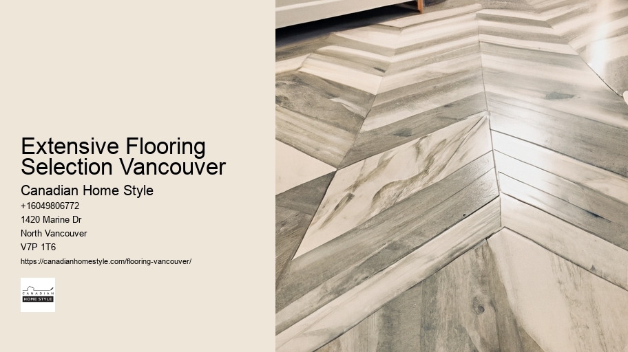 Extensive Flooring Selection Vancouver