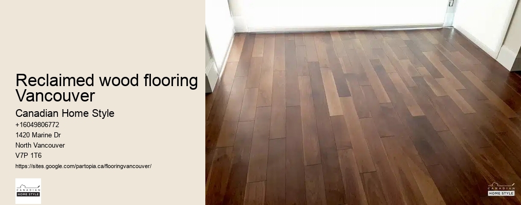 Reclaimed wood flooring Vancouver