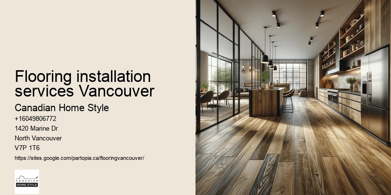 Reliable Flooring Installation Vancouver