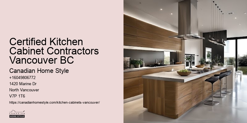 Certified Kitchen Cabinet Contractors Vancouver BC