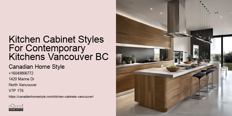 Kitchen Cabinet Styles For Contemporary Kitchens Vancouver BC