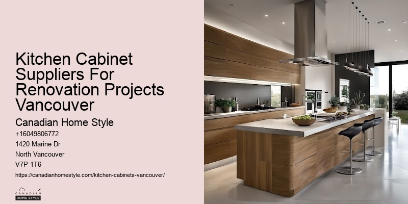 Kitchen Cabinet Suppliers For Renovation Projects Vancouver