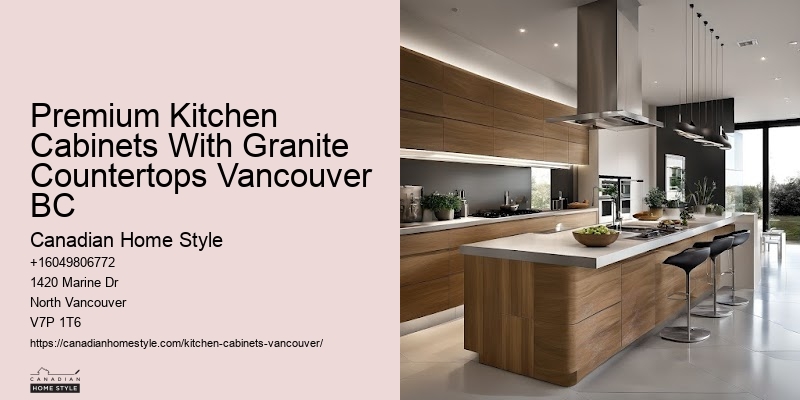 Premium Kitchen Cabinets With Granite Countertops Vancouver BC