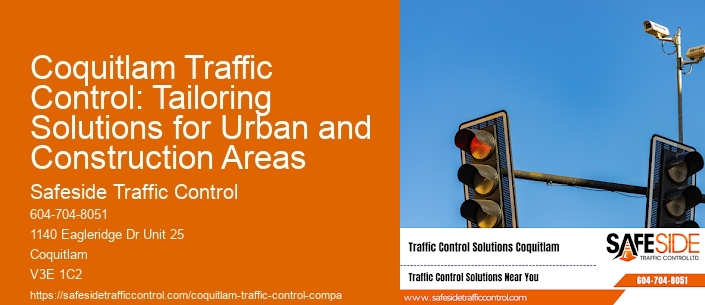Coquitlam Traffic Control: Tailoring Solutions for Urban and Construction Areas