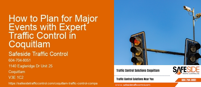 How to Plan for Major Events with Expert Traffic Control in Coquitlam