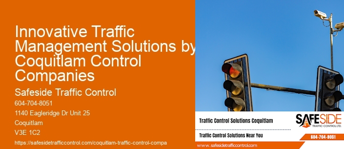 Innovative Traffic Management Solutions by Coquitlam Control Companies