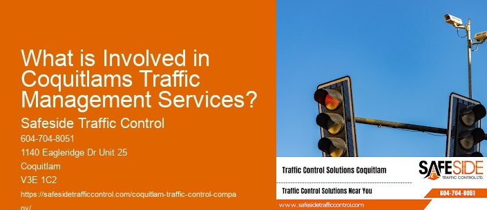What is Involved in Coquitlams Traffic Management Services?