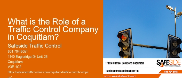 What is the Role of a Traffic Control Company in Coquitlam?