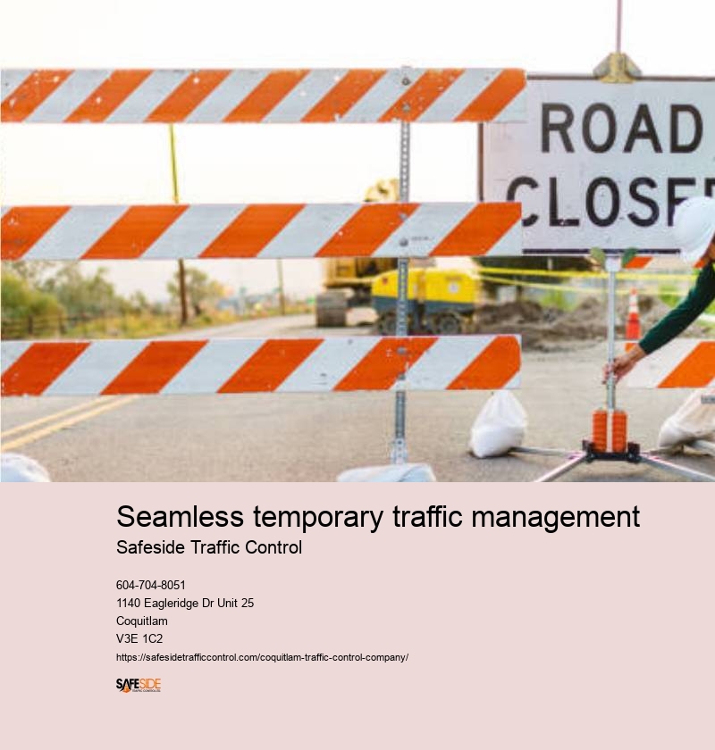Seamless temporary traffic management